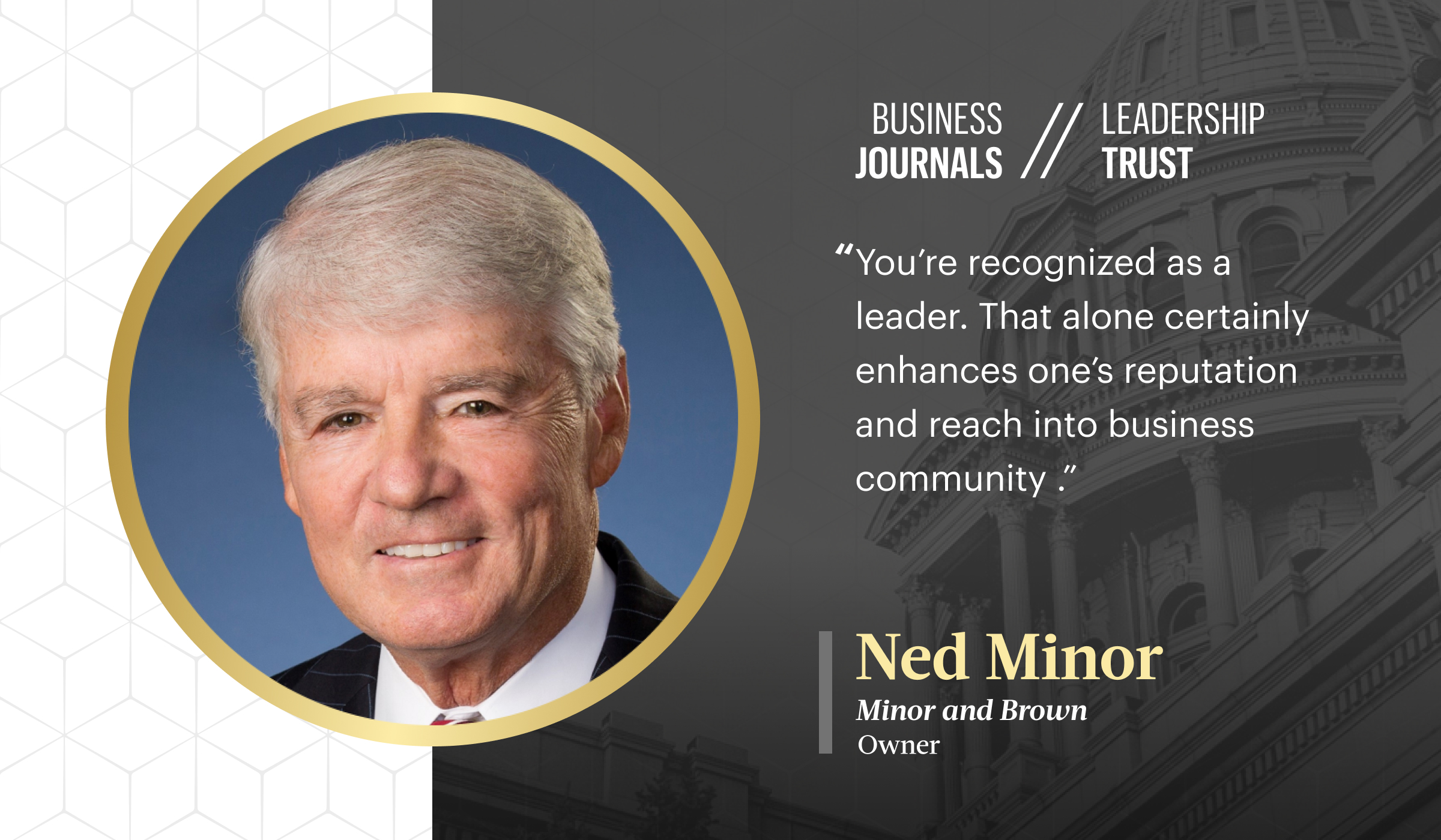 Ned Minor Business Journals Leadership Trust